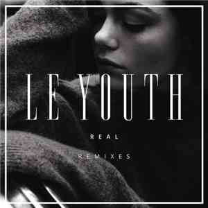 Le Youth - R E A L (Remixes) flac download