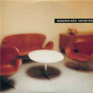 Moderna Män - 100 Meter flac download