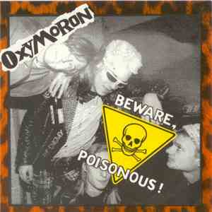 Oxymoron - Beware, Poisonous! flac download