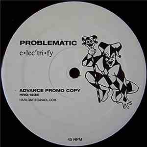 Problematic - E•lec'tri•fy flac download
