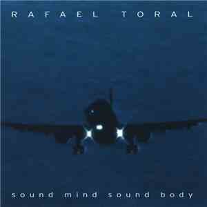 Rafael Toral - Sound Mind Sound Body flac download