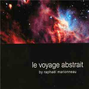 Raphaël Marionneau - Le Voyage Abstrait flac download