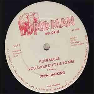 Tippa Ranking - Rose Marie (You Shouldn't Lie To Me) flac download