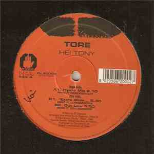 Tore - Hei Tony flac download