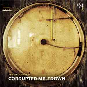 Anyer Quantum - Corrupted Meltdown flac download