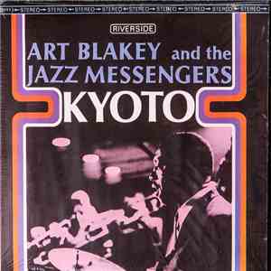 Art Blakey And The Jazz Messengers - Kyoto flac download