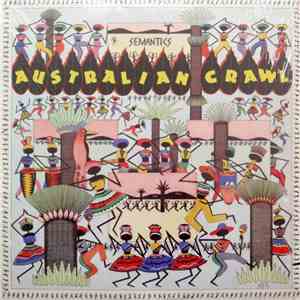 Australian Crawl - Semantics flac download