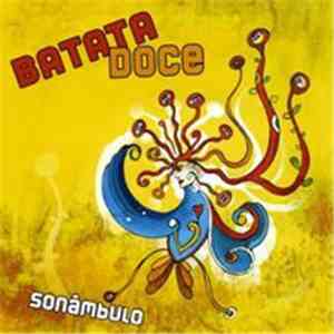 Batata Doce - Sonâmbulo flac download