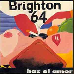 Brighton 64 - Haz El Amor flac download