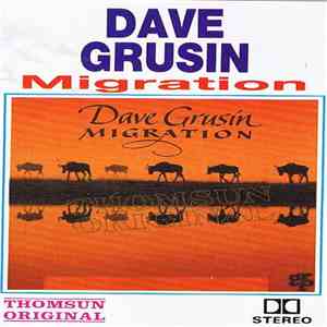 Dave Grusin - Migration flac download