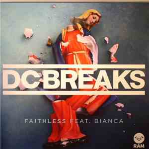 DC Breaks Feat. Bianca  - Faithless / Gambino VIP flac download