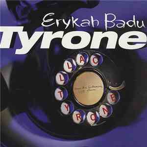 Erykah Badu - Tyrone flac download