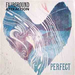 Fairground Attraction - Perfect FLAC download