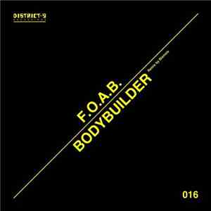 F.O.A.B. - Bodybuilder flac download