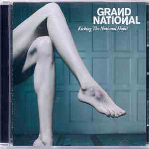 Grand National - Kicking The National Habit flac download