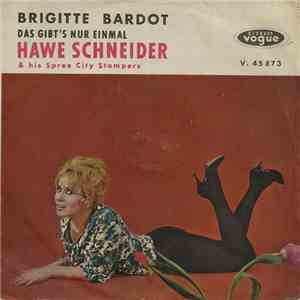 Hawe Schneider & His Spree City Stompers - Brigitte Bardot flac download