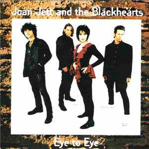 Joan Jett And The Blackhearts - Eye To Eye flac download