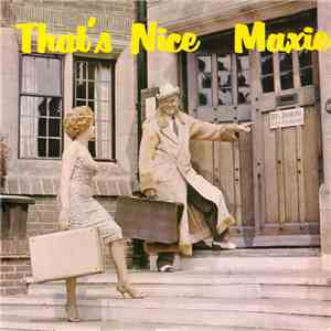 Max Miller - That's Nice, Maxie! flac download