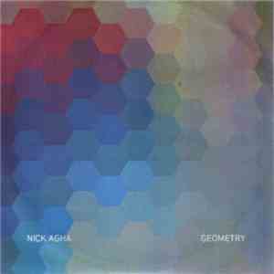 Nick Agha - Geometry flac download