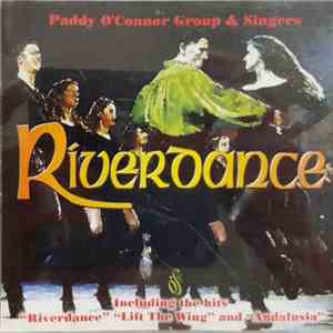 Paddy O'Connor Group & Singers - Riverdance flac download
