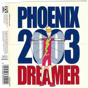 Phoenix 2003 - Dreamer flac download