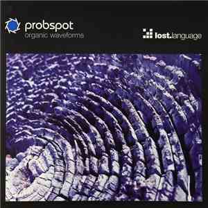 Probspot - Organic Waveforms FLAC download