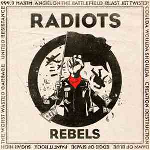 Radiots - Rebels flac download