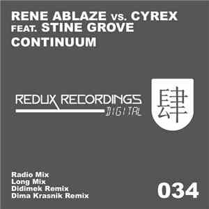 Rene Ablaze Vs. Cyrex Feat. Stine Grove - Continuum flac download