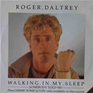 Roger Daltrey - Walking In My Sleep flac download