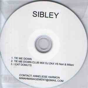 Sibley - Tie Me Down flac download