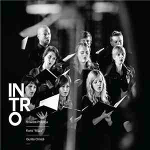 Sniedze Prauliņa, Youth Choir "Mūza" - Intro flac download
