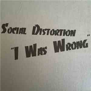 Social Distortion - I Was Wrong flac download