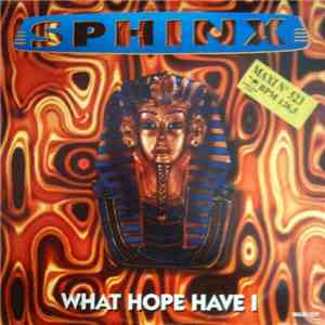 Sphinx - What Hope Have I flac download