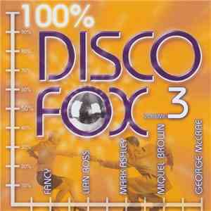 Various - Disco Fox 100% Vol.3 flac download