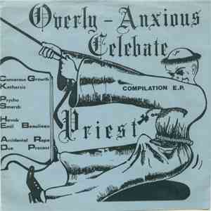 Various - Overly-Anxious Celebate Priest flac download