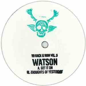 Watson - To Rack & Ruin Vol. 3 flac download