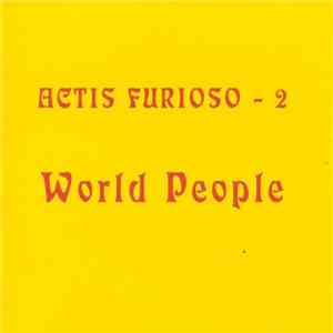 Actis Furioso - 2 - World People flac download