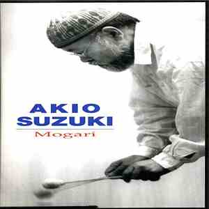 Akio Suzuki - Mogari flac download
