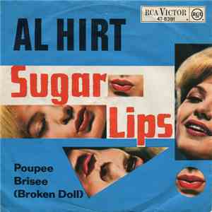 Al Hirt - Sugar Lips flac download