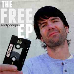 Andy Cooper  - The Free EP flac download