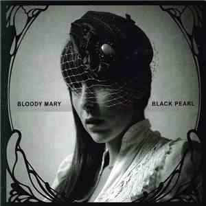 Bloody Mary  - Black Pearl flac download