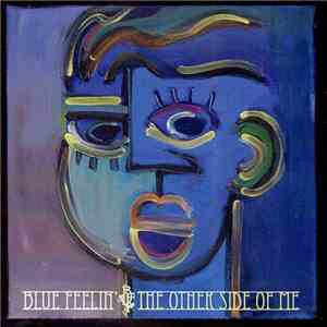 Blue Feelin' - The Other Side Of Me flac download