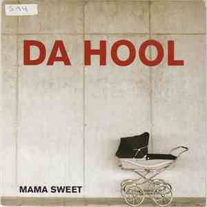 Da Hool - Mama Sweet flac download