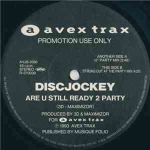 Discjockey - Are U Still Ready 2 Party flac download