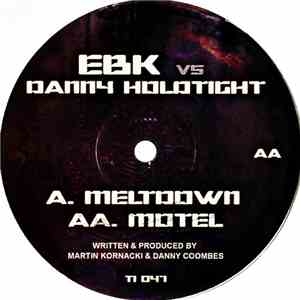 EBK vs. Danny Holdtight - Meltdown / Motel flac download