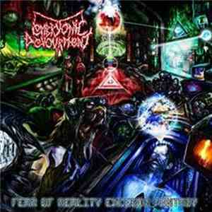 Embryonic Devourment - Fear Of Reality Exceeds Fantasy flac download