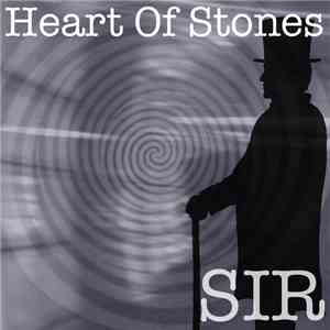 Heart Of Stones - SIR flac download