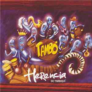 Herencia de Timbiqui - Tambó flac download