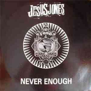 Jesus Jones - Never Enough flac download