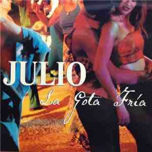 Julio Iglesias - Julio la Gota Fria flac download